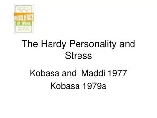 The Hardy Personality and Stress