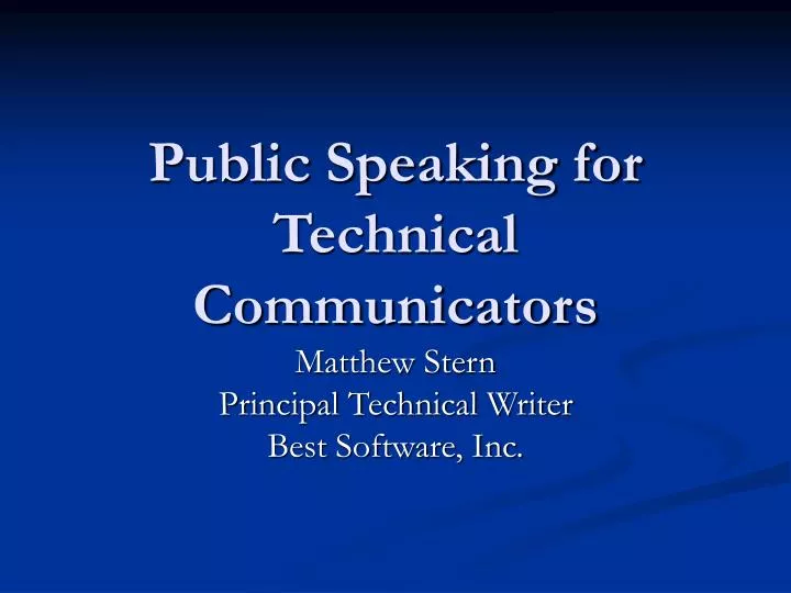 public speaking for technical communicators