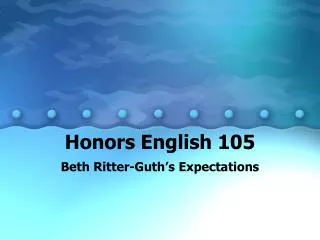 Honors English 105