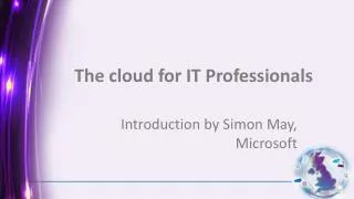 The cloud for IT Professionals