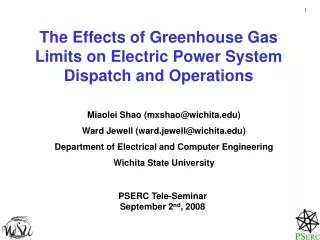 The Effects of Greenhouse Gas Limits on Electric Power System Dispatch and Operations