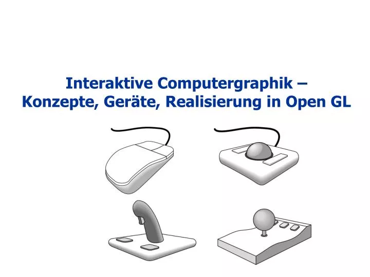 interaktive computergraphik konzepte ger te realisierung in open gl
