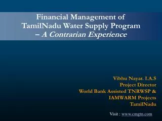 Financial Management of TamilNadu Water Supply Program – A Contrarian Experience