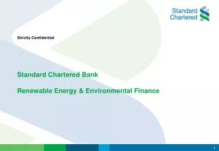 Standard Chartered Bank Renewable Energy &amp; Environmental Finance