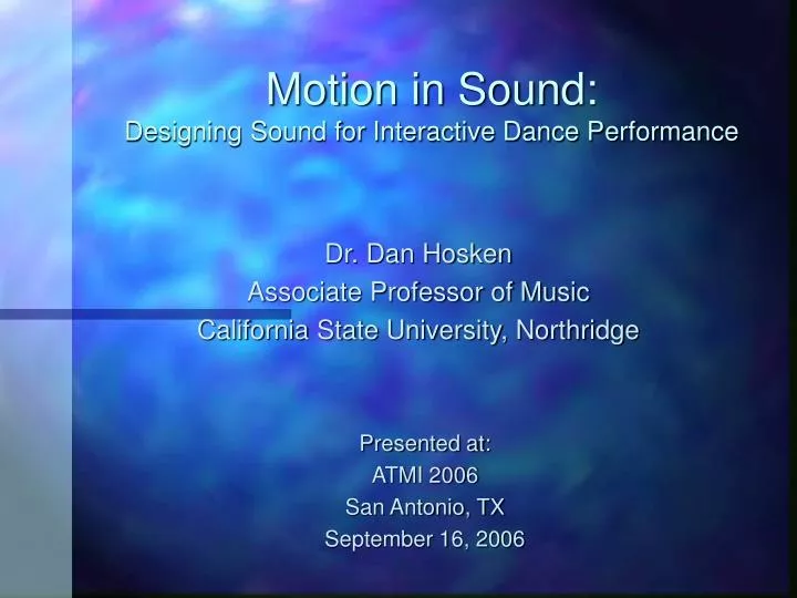motion in sound designing sound for interactive dance performance