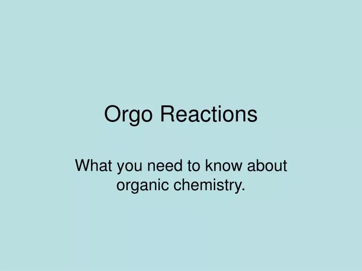 orgo reactions