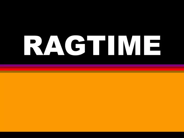 ragtime