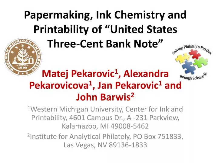 papermaking ink chemistry and printability of united states three cent bank note