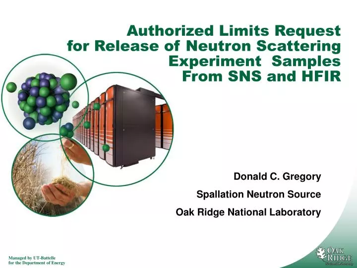 authorized limits request for release of neutron scattering experiment samples from sns and hfir