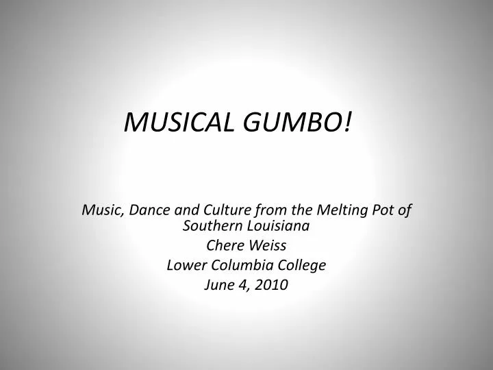 musical gumbo