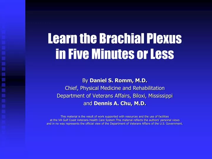 learn the brachial plexus in five minutes or less
