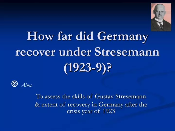 how far did germany recover under stresemann 1923 9