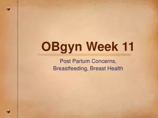 OBgyn Week 11