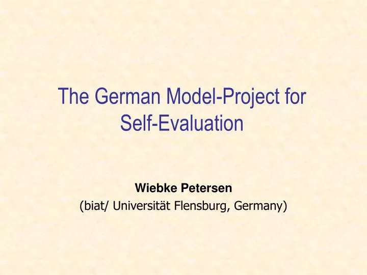 the german model project for self evaluation