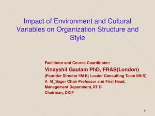 Impact of Environment and Cultural Variables on Organization Structure and Style