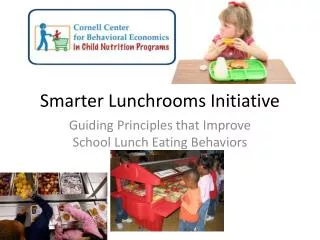 Smarter Lunchrooms Initiative