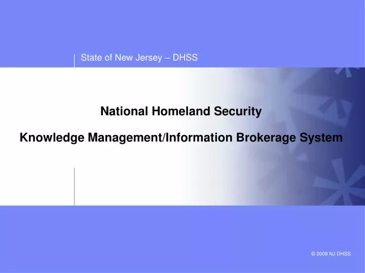 national homeland security knowledge management information brokerage system