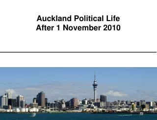 Auckland Political Life After 1 November 2010