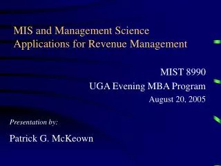 MIS and Management Science Applications for Revenue Management
