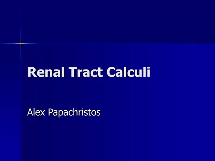 renal tract calculi