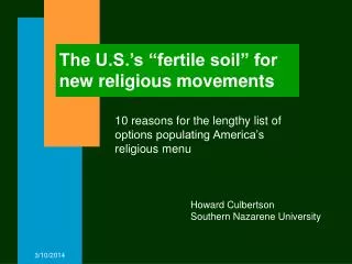 The U.S.’s “fertile soil” for new religious movements