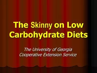 The Skinny on Low Carbohydrate Diets