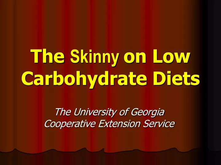the skinny on low carbohydrate diets