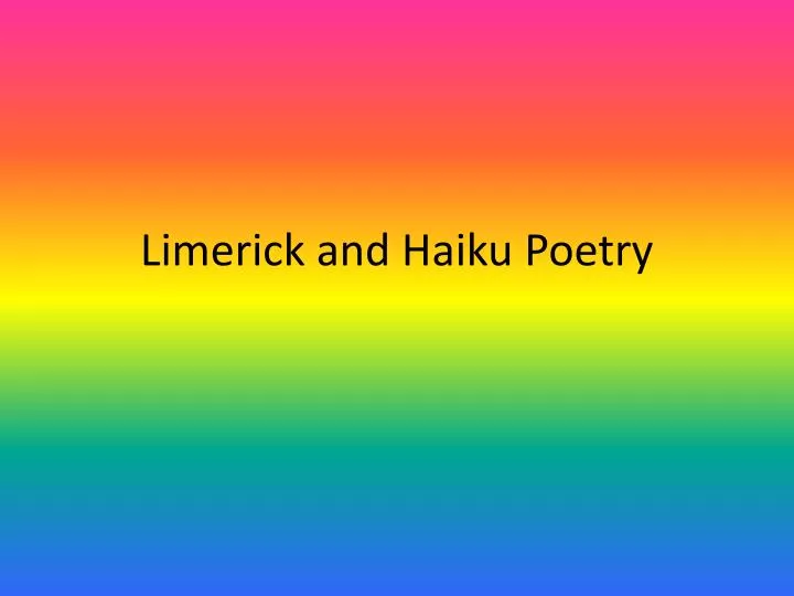limerick and haiku poetry