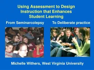 Using Assessment to Design Instruction that Enhances Student Learning