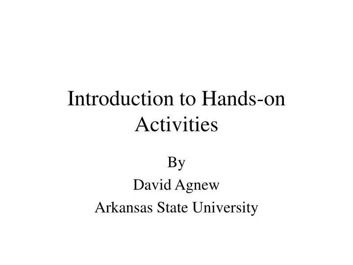 introduction to hands on activities
