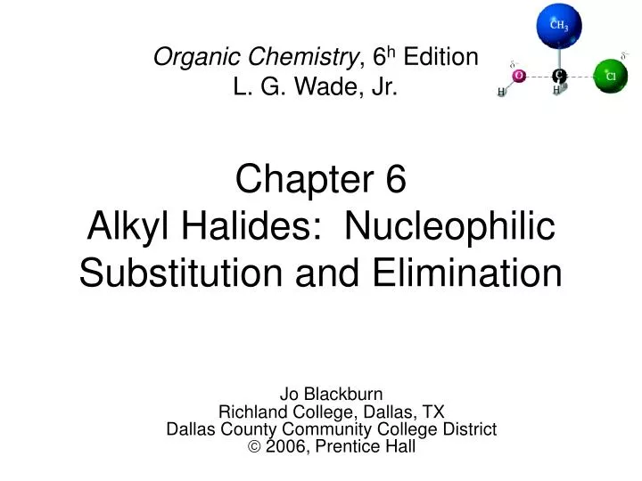 chapter 6 alkyl halides nucleophilic substitution and elimination