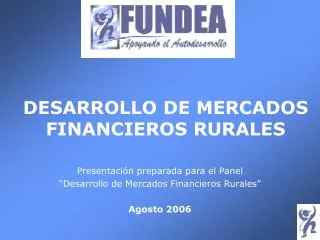 DESARROLLO DE MERCADOS FINANCIEROS RURALES