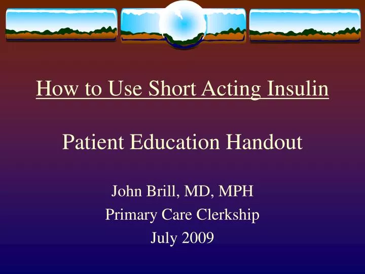 how to use short acting insulin patient education handout