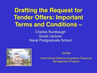 Drafting the Request for Tender Offers: Important Terms and Conditions –