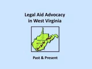 Legal Aid Advocacy in West Virginia