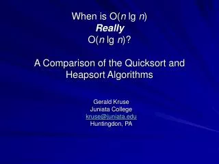 When is O( n lg n ) Really O( n lg n )? A Comparison of the Quicksort and Heapsort Algorithms