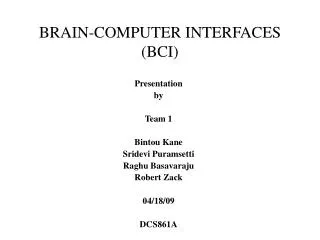 BRAIN-COMPUTER INTERFACES (BCI)