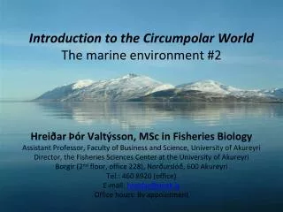 Introduction to the Circumpolar World The marine environment #2