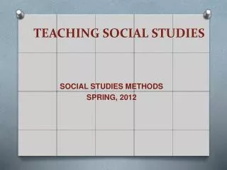 TEACHING SOCIAL STUDIES