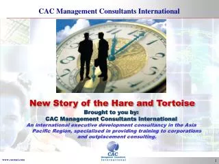 Brought to you by: CAC Management Consultants International