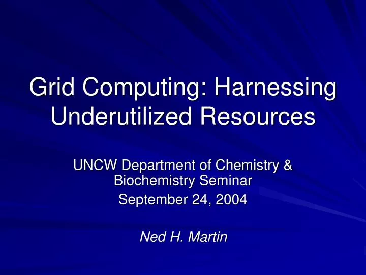 grid computing harnessing underutilized resources