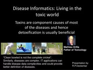 Disease Informatics: Living in the toxic world