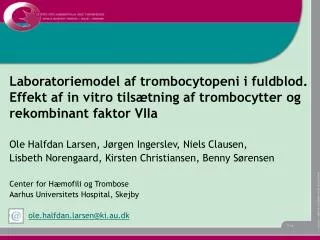 Laboratoriemodel af trombocytopeni i fuldblod. Effekt af in vitro tilsætning af trombocytter og rekombinant faktor VIIa