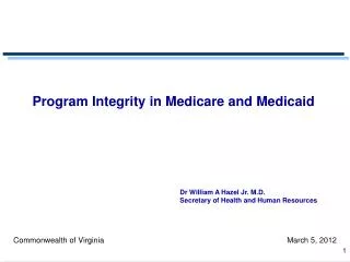 Program Integrity in Medicare and Medicaid