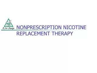 NONPRESCRIPTION NICOTINE REPLACEMENT THERAPY
