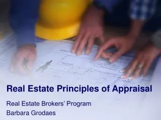 Real Estate Principles of Appraisal