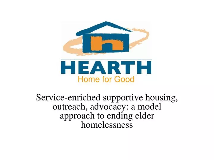 service enriched supportive housing outreach advocacy a model approach to ending elder homelessness