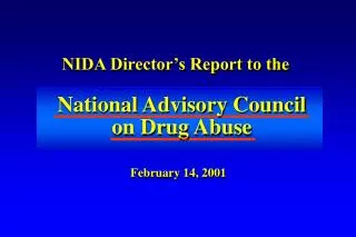 NIDA Director’s Report to the