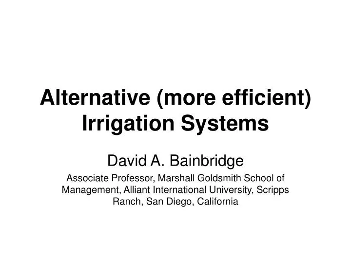 alternative more efficient irrigation systems