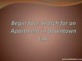 "Looking for a Quality Rent Apartment In Los Angeles?"
